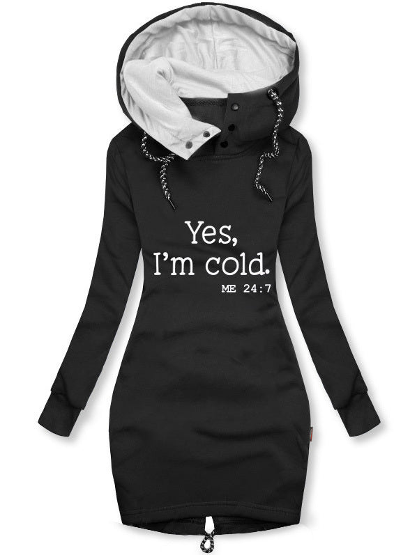 YES IM COLD ME 247 Inspirational Hoodies Sweatshirt Top