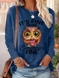 It's Fine I Am Fine Owl Text Letters Top